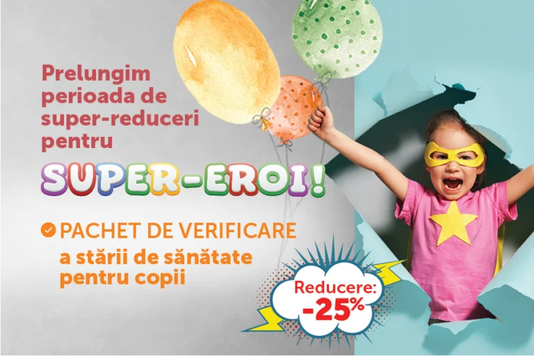 Campanie specială pentru copii: Pachet de verificare a stării de sănătate pentru copii